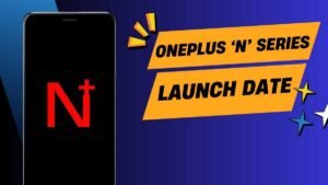 OnePlus N Series